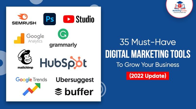 You are currently viewing 35 Must-Have Digital Marketing Tools To Grow Your Business (2022 Update) 