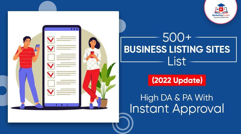 You are currently viewing 500+ Business Listing Sites List [2022 Updated] – High DA & PA With Instant Approval