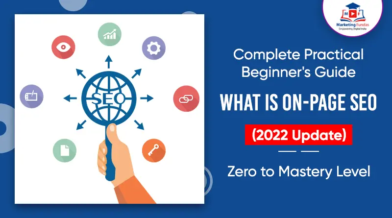 Read more about the article What is On-Page SEO | Complete Practical Beginner’s Guide (2022) | Zero to Pro Level