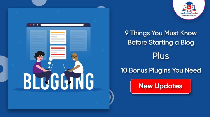 Read more about the article 9 Things You Must Know Before Starting a Blog + 10 Bonus Plugins You Need