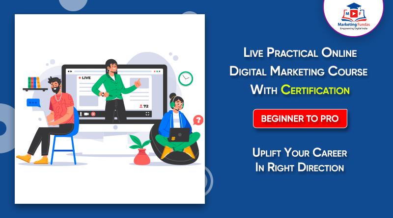 Read more about the article Live Practical Digital Marketing Course Online With Certification (Beginner To Advance)