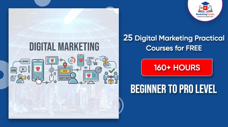 Read more about the article 25 Digital Marketing Practical Courses with (160+ Hours) For FREE | Beginner To Pro Level